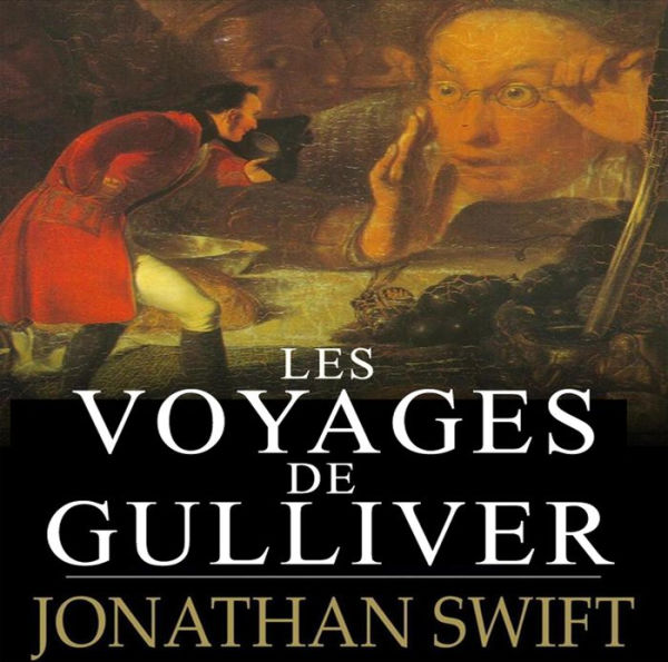 Les Voyages de Gulliver: L'histoire des enfants à succès (illustré)