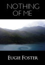 Nothing of Me