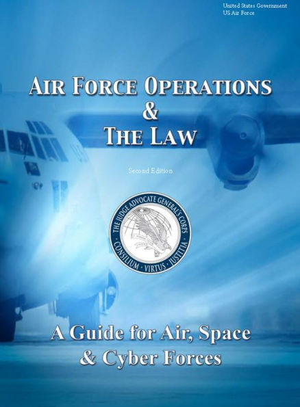 Air Force Operations & The Law Second Edition