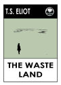 T. S. Eliot's The Waste Land