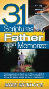 Title: 31 Scriptures Every Father Should Memorize, Author: Mike Murdock