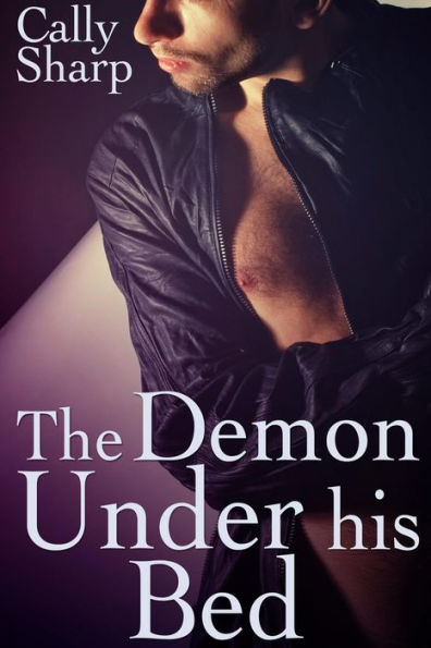 The Demon Under his Bed