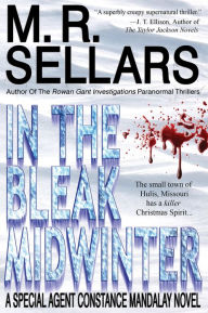 Title: In The Bleak Midwinter, Author: M. R. Sellars
