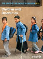 State of the World's Children Report 2013: Children with Disabilities