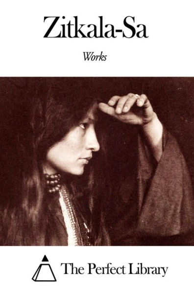 Works of Zitkala-Sa