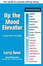 Up the Mood Elevator: Living Life at Your Best