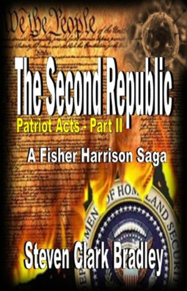 Second Republic:Patriot Acts Series, Vol 3