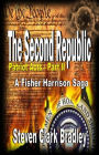 Second Republic:Patriot Acts Series, Vol 3