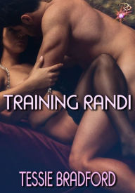 Training Randi by Tessie Bradford