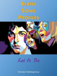 Title: Beatle Song Profiles: Let It Be, Author: Joel Benjamin