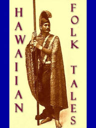 Title: Hawaiian Folk Tales, Author: Thos. G. Thrum