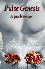 Title: Pulse Genesis, Author: A. Jacob Sweeny