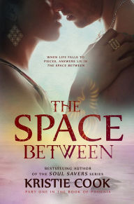 The Space Between (Book of Phoenix Series #1)