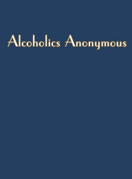 Title: Alcoholics Anonymous Big Book, Author: Dr. Bob Smith