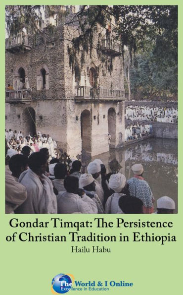 Gondar Timqat: The Persistence of Christian Tradition in Ethiopia