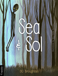 Title: Sea & Sol, Author: DC Broughton