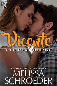 The Santinis: Vicente, Book 4