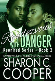 Title: Rendezvous with Danger, Author: Sharon C. Cooper