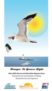 Title: Danger at Graves Light, Author: Mary Mills Barrow