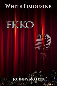 Title: EKKO White Limousine, Author: Johnny Walker