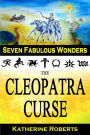 The Cleopatra Curse (Seven Fabulous Wonders, #7)