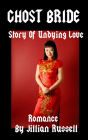 Ghost Bride: A Story Of Undying Love (Romance)