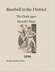 Baseball in the District The Dark Ages