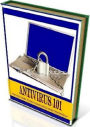 Secrest To Antivirus 101 - Get The Help You Need-Use An Antivirus On Your Computer Now!......