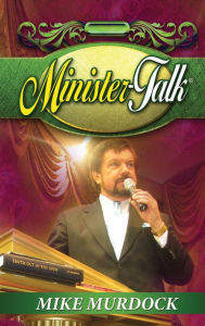 Title: Minister Talk, Volume 1, Author: Mike Murdock