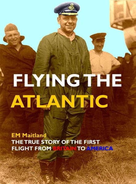 FLYING THE ATLANTIC