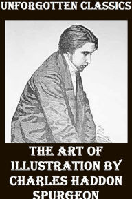 The Art of Illustration by Charles Haddon Spurgeon