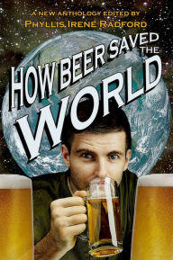 How Beer Saved the World