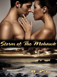 Title: Storm of the Mohawk, Author: N Kuhn