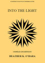 Into the Light: An Inspiring Collection of Frameable Quotes