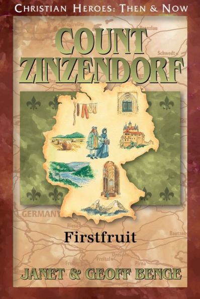 Count Zinzendorf: Firstfruit