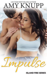 Title: Impulse: A One-Night Stand Contemporary Romance, Author: Amy Knupp