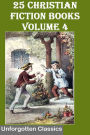 25 CHRISTIAN FICTION BOOKS, Volume 4