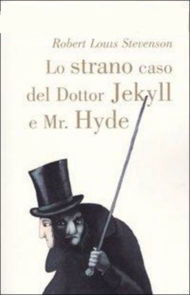 LO STRANO CASO DEL DOTTOR JEKILL E MISTER HYDE