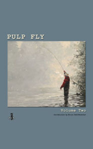 Pulp Fly Volume Two