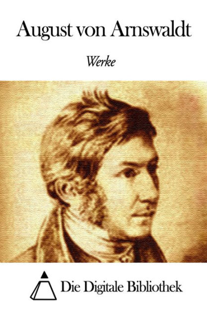 Werke von August von Arnswaldt by August von Arnswaldt eBook Barnes