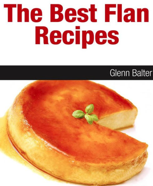 The Best Flan Recipes