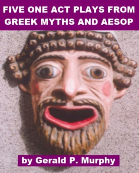 Five One Act Plays from Greek Mythology and Aesop