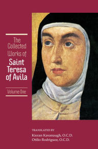 Title: The Collected Works of St. Teresa of Avila Vol 1 (contains The Book of Her Life, Spiritual Testimonies, and Soliloquies), Author: Otilio Rodriguez