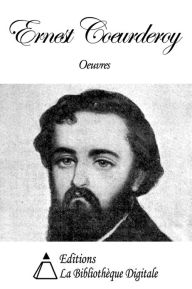 Title: Oeuvres de Ernest Coeurderoy, Author: Ernest Coeurderoy