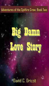 Title: 2 Pack, Whisper in Space & Big Damn Love Story, Author: David Drizzit