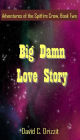 2 Pack, Whisper in Space & Big Damn Love Story