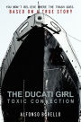 The Ducati Girl - Toxic Connection