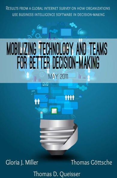 Mobilizing Technology and Teams for Better Decision-Making