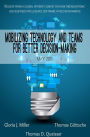 Mobilizing Technology and Teams for Better Decision-Making