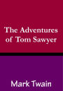 The Adventures of Tom Sawyer by Mark Twain